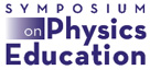 Symposium on Physics Education