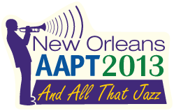 AAPT Winter Meeting 2013 in New Orleans, Louisiana